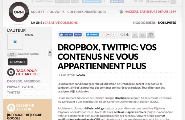 Les nouvelles conditions générales d'utilisation de Dropbox relancent le débat sur la confidentialité et la propriété des contenus sur les réseaux sociaux. Tour d'horizon des pratiques déjà existantes.